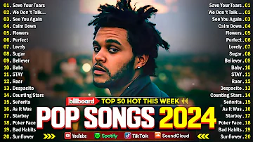 The Weeknd, Bruno Mars, Dua Lipa, Adele, Maroon 5, Rihanna, Ed Sheeran - Billboard Top 50 This Week