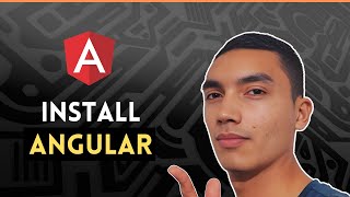 How To Install Angular On Windows