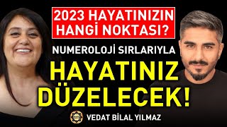 2023 HAYATINIZIN HANGİ NOKTASI OLACAK? | Vedat Bilal Yılmaz & Mukaddes Pekin Başdil