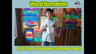 YLE Fun For Starters Summer Class  Word formation activities#word formation #vocabulary building 