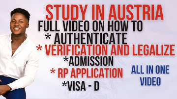 How To Study In Austria, Authentication And Legalization, Austria Admission And Visa Application.