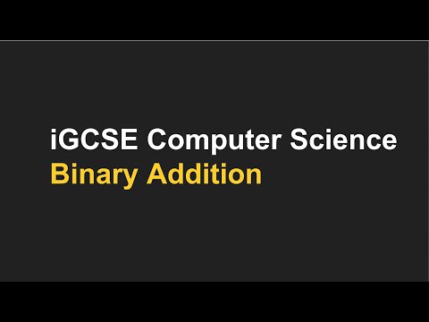 iGCSE Computer Science - Binary Addition