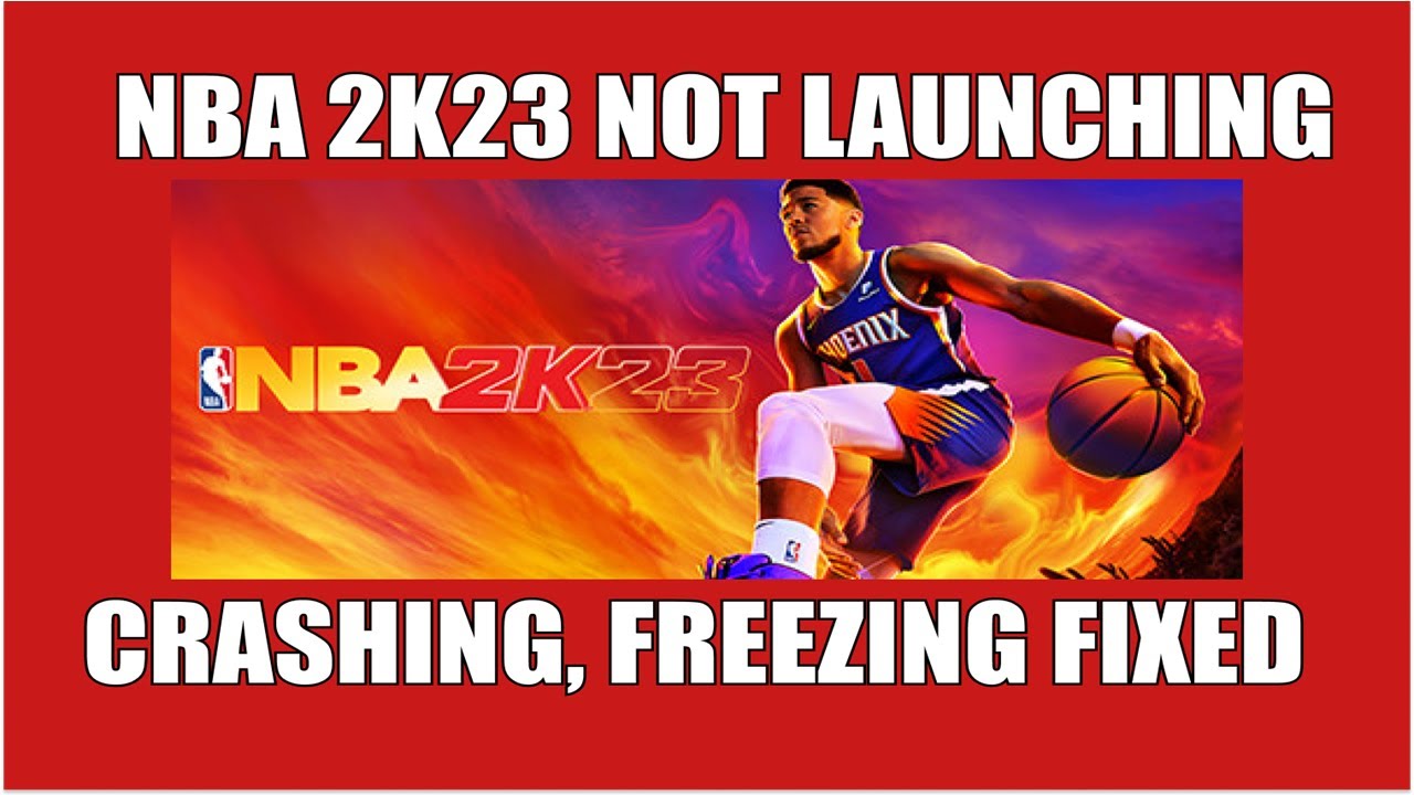 NBA 2K23 Crashing Freezing And Not Launching YouTube