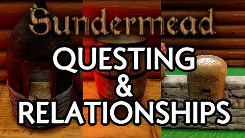 Questing & Relationships in My Open World Farming RPG.