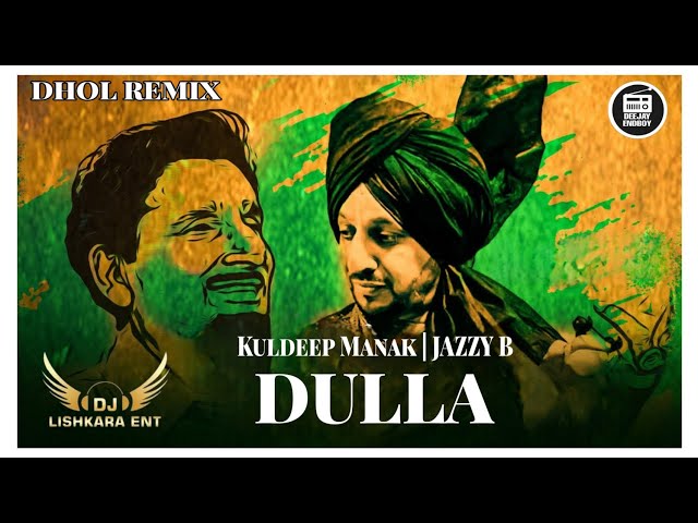 Dulla Remix - DJ Lishkara Mix | Kuldeep Manak Ji | Jazzy Bains & Sukhshinder Shinda | Old Is Gold class=