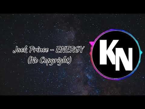 Jack Prince   ENERGY [No Copyright]