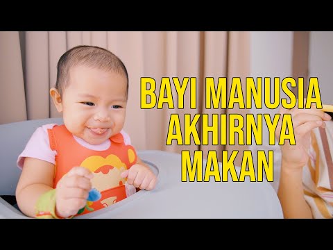 BAYI MANUSIA AKHIRNYA MAKAN!