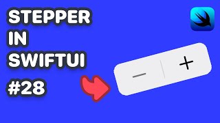 How To Use Stepper SwiftUI (SwiftUI Stepper, SwiftUI Plus Minus, Swift UI Stepper Example)