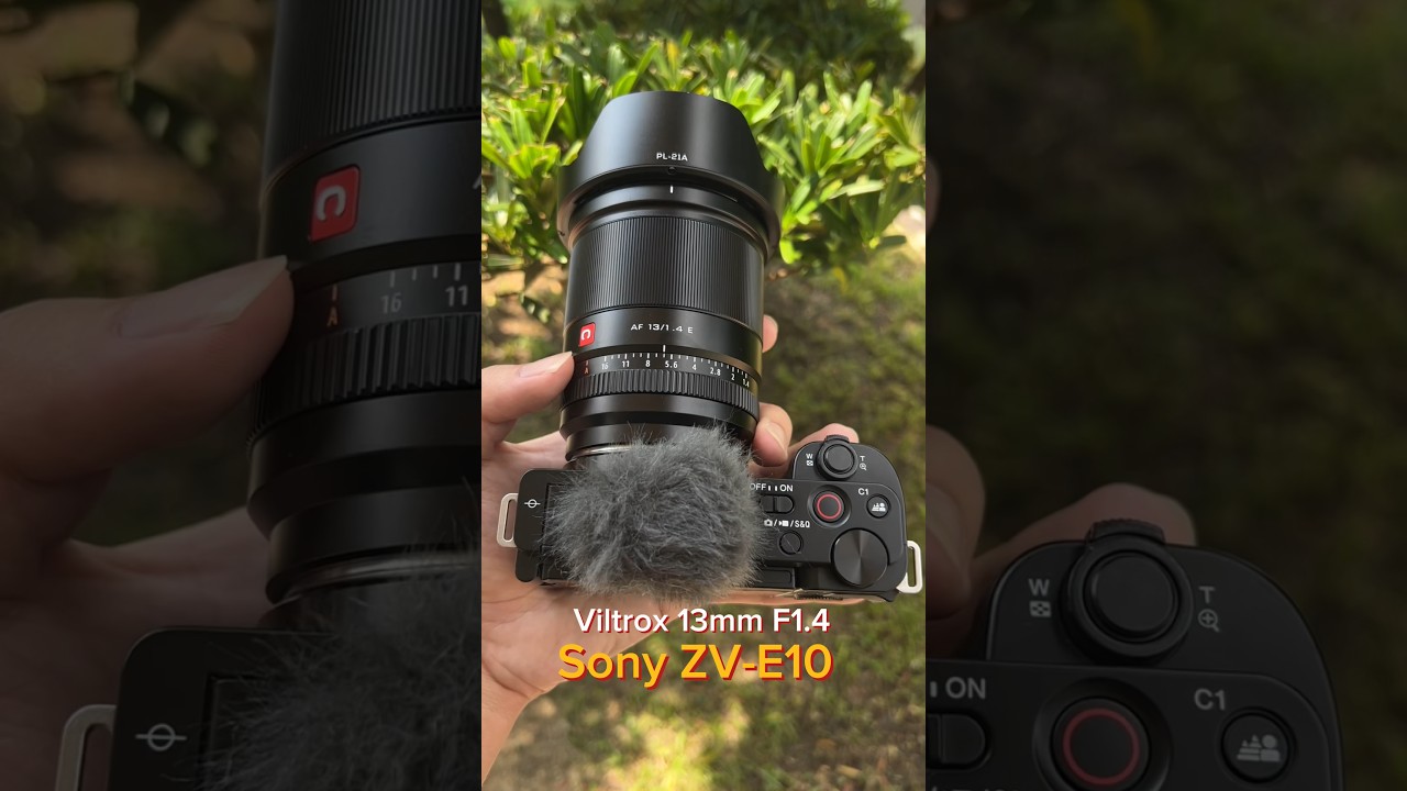 Sony ZV-E10 with Viltrox 13mm F1.4