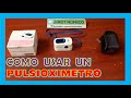 PULSIOXIMETRO ¿Que es? ¿Cómo funciona? ¿Como usarlo?