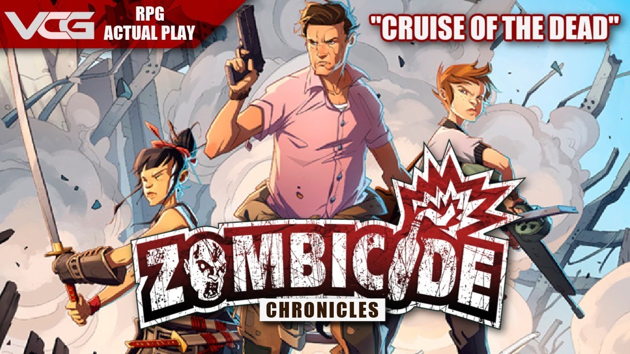 Zombicide Chronicles RPG Actual Play 