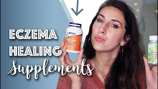 7 Best Supplements for Healing Eczema Fast