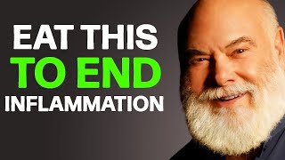 DO THIS Everyday To Reduce Inflammation & PREVENT DISEASE | Andrew Weil
