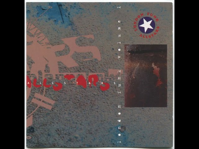 洋楽 London funk allstars/London funk Vol:1 LONDON FUNK ALLSTARS – London Funk Volume 1 (1995) FULL ALBUM
