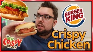 Burger King Crispy Chicken Review (UK)