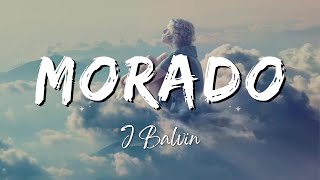 J Balvin - Morado (Lyrics/Letra)