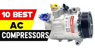 Top 10 Best Ac Compressors of 2021