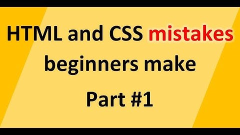 HTML and CSS mistakes part 1 | HTML | CSS | #SmartCode