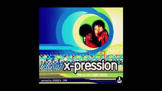 X-Pression - This Is Our Night (Sergey Zar Refresh) ❎