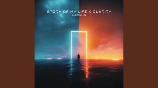 Download lagu Story of My Life (Clarity Edit)