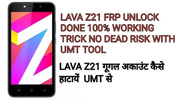 LAVA Z21 FRP UNLOCK DONE BY UMT UNISOC TOOL 100% WORKING NO DEAD RISK 2023