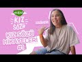 Kız Sözü Hikayeleri #1 | Beliz Şen