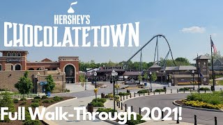Hershey's Chocolatetown Full Walk-through 2021!!