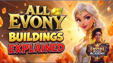 Every Building Explained on Evony 2025