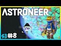 KEŞİFLER VE YENİ GEZEGENLER- Astroneer - S3 - #8