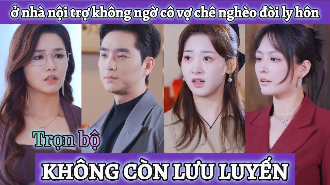 Ở nhà làm nội trợ giúp vợ không ngờ cô vợ chê anh chồng không cùng đẳng cấp mà đòi ly hôn