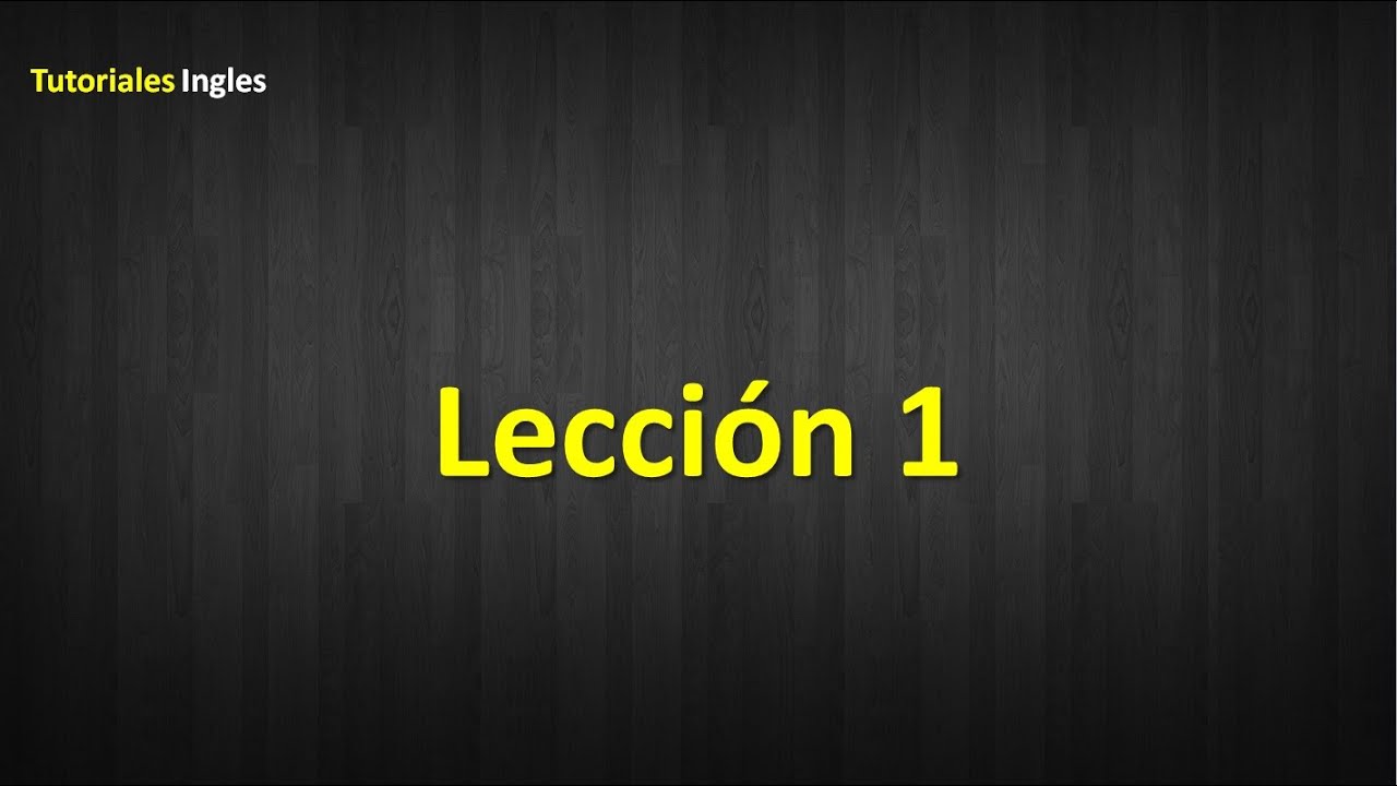 Aprenda Ingles escuchando leccion 1 - YouTube