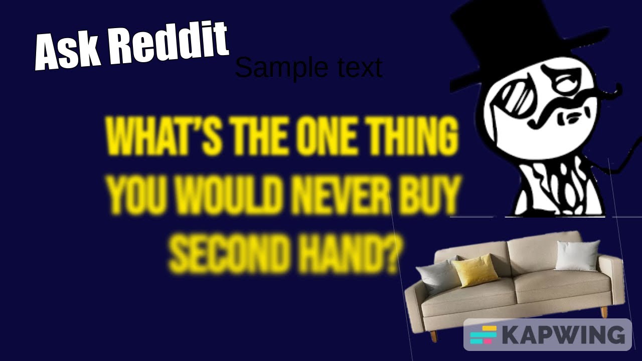 What’s the one thing you would never buy second hand? Ask Reddit YouTube