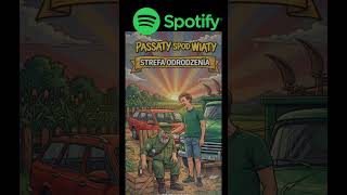 Passaty spod Wiaty #StrefaOdrodzenia #SpotifyPolska #polandrock #woodstock #reggaelife