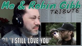 [REACTION]  Maurice &amp; Robin Gibb - I Still Love You