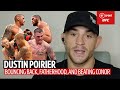 "Khabib is a man of his word, me v Conor could be for the belt!" Dustin Poirier on McGregor rematch!