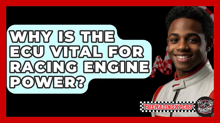 Why Is The ECU Vital For Racing Engine Power? - The Racing Xpert