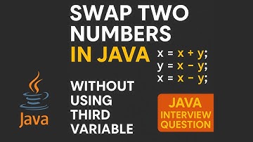 Swap Two Numbers in Java Without Using Third Variable | Java Interview Question