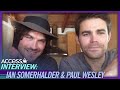 Ian Somerhalder and Paul Wesley Fought Over Who Would Die In 'Vampire Diaries'