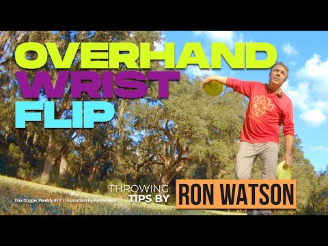 Overhand Wristflip Disc Instruction by Ron Watson