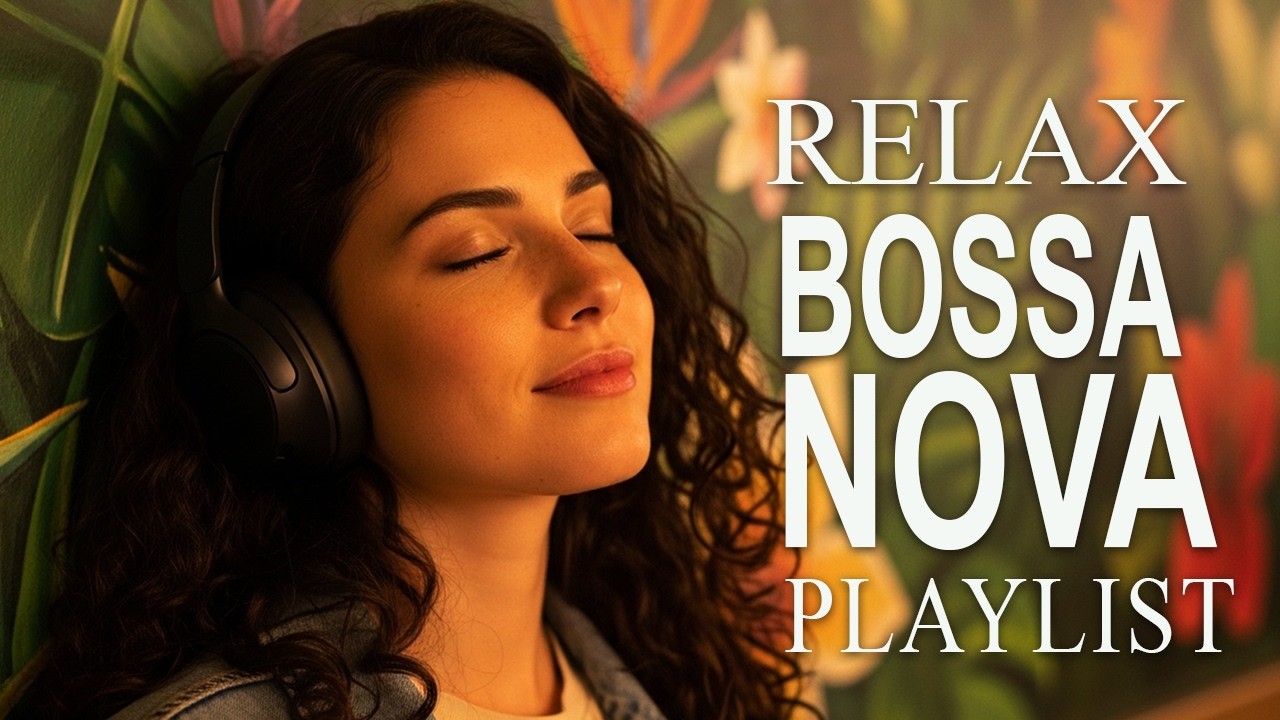 Relax Bossa 🌴 Smooth Bossa Nova & Cozy Café Jazz for Easy Listening & Relaxed Work