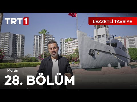 Turgay Başyayla ile Lezzetli Tavsiye 28. Bölüm