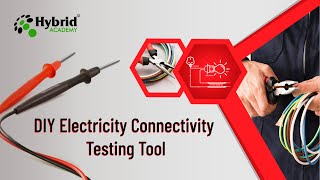 DIY Electricity Connectivity Testing Tool electricity testingtool electricitytool seriestool