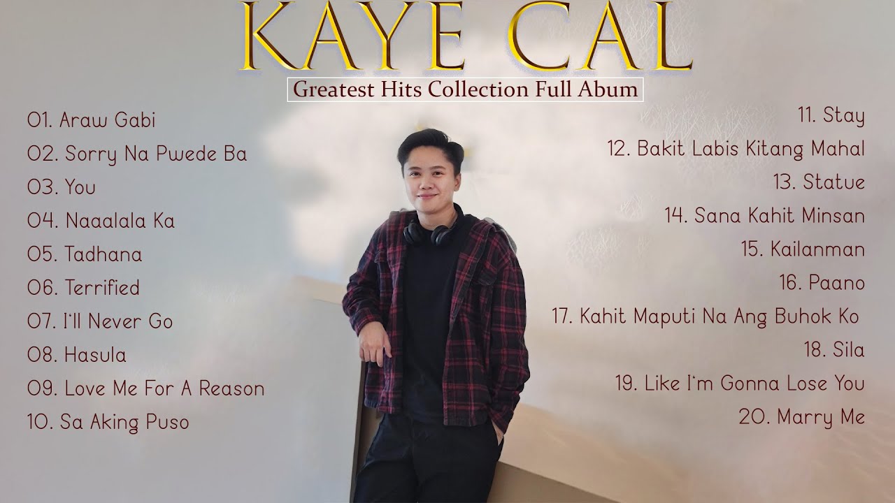 Kaye Cal Nonstop Song Compilation   OPM Playlist 2023