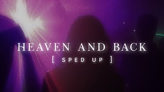Chase Atlantic - HEAVEN AND BACK (sped up)