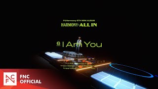 P1Harmony (피원하모니) P-SIDE TRACK VIDEO #5 I Am You