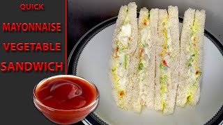 Mayonnaise Sandwich Recipe | Veg Mayo Sandwich Recipe | How to make Veg Sandwich | Sandwich Recipe