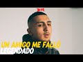 MORAD - UN AMIGO ME FALLÓ (LEGENDADO/TRADUÇÃO)