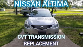 How to replace the cvt transmission in a 2012 Nissan Altima 2.5l