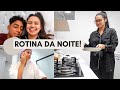 MINHA ROTINA DA NOITE NA CASA NOVA!