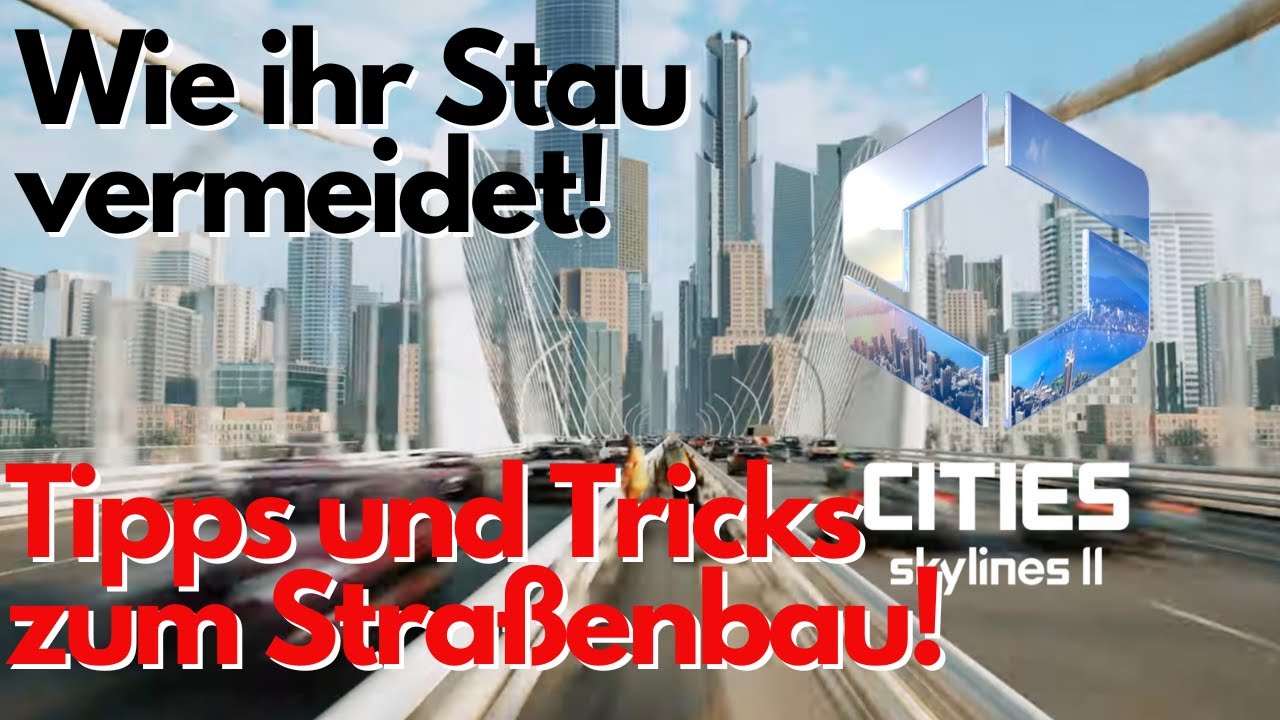 City Island 5 Tipps Und Tricks Deutsch Tipps und Tricks zum Straßenbau!/ Cities Skylines 2/ Tutorial - YouTube